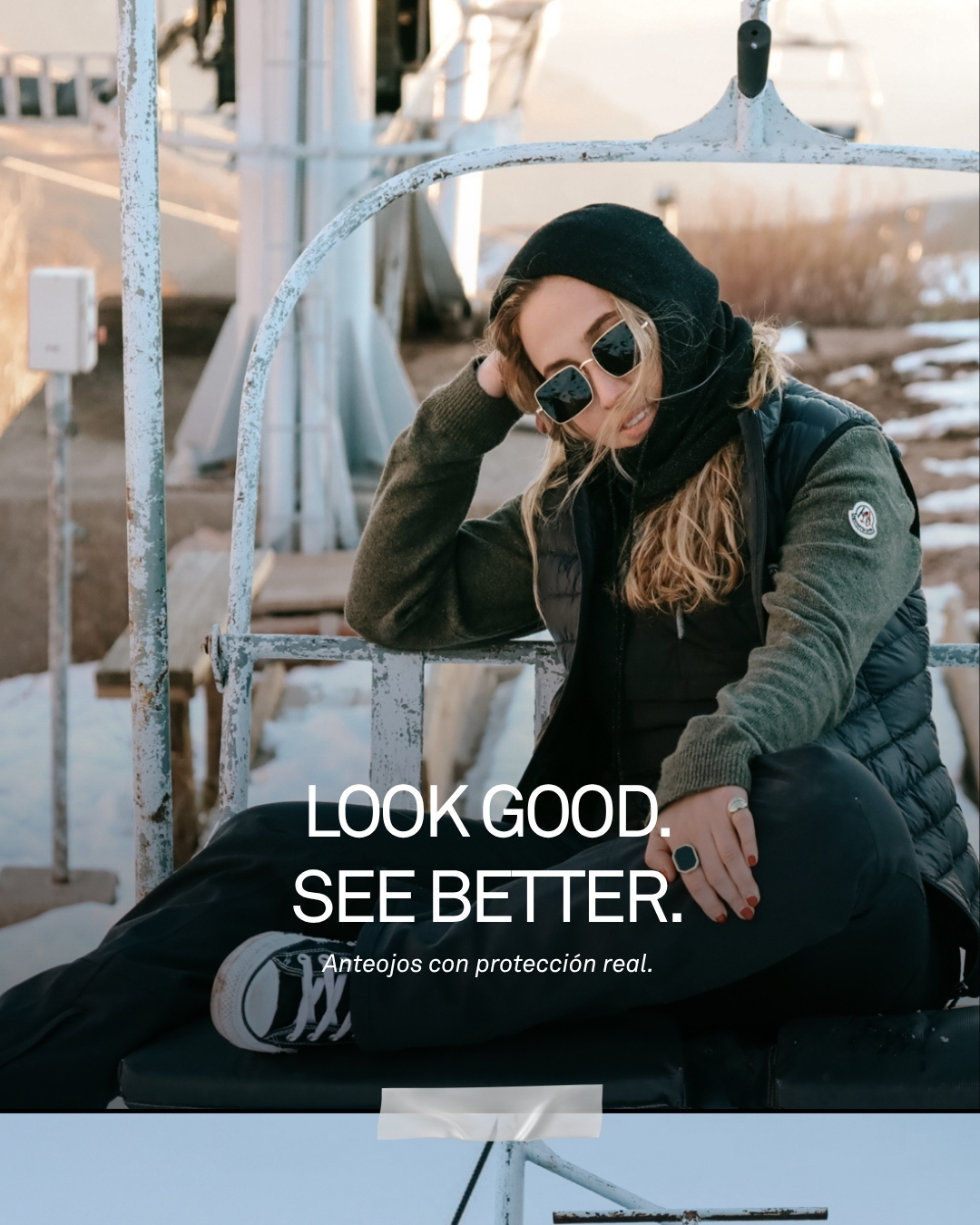 Playa y Nieve — campaña Look Good See Better